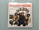L’ALLENATORE NEL PALLONE 45 GIRI GUIDO E MAURIZIO DE ANGELIS LINO BANFI