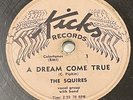 78 RPM - The Squires Kicks 1 , 