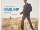 Orchestra Harlow-Gettin' Off (Bajandote) 1967 LP Fania LP 334 Mono SEALED