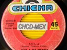 CHCD-MEX 45 PERU ●POPY Y SUS PIRAÑAS● SOLA HEAVY GUARACHA RARE SONIDERO SABOR