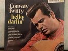 Conway Twitty Hello Darlin EX DECCA ORIG IN SHRINK Never Opened 1973