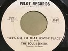 The Soul Seekers - Let's Go To That Lovin' Place / Summertime 45 - Soul