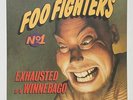FOO FIGHTERS No. 1 Exhausted/Winnebago 12