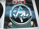 D.R.I. Crossover LP w/ Lyric Page 1987 Vinyl First Press Metal Blade Record Good