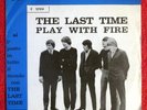 ROLLING STONES THE LAST TIME / PLAY WITH FIRE ITALY 1965 DECCA 7