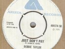 DEBBIE TAYLOR**JUST DON'T PAY**SOUL**THE ARISTA LABEL**LISTEN TO IT