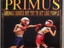 Primus – Animals Should Not Try To Act Like People - MOFI MFSL 1-45001