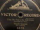 Victor Grand Prize 78 RPM Haydn Quartet - Take Me Out To The Ball Game 5570 V++