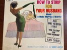 Ann Corio LP How To Strip For Your Husband w/Booklet - Roulette