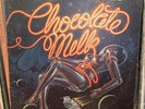 Chocolate Milk- Milky Way 1979 RCA 1st Press Vinyl LP