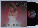 BITCH The Bitch Is Back METAL BLADE/ENIGMA LP VG++ with merch insert n