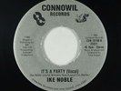 Modern Soul Boogie 45 - Ike Noble - It's A Party - Connowil - VG+ mp3