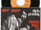 ELVIS PRESLEY - My Boy / Thinking About You-  UNIQUE  COVER  Ex-Yugoslavia