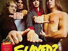 SLADE : SLAYED ? : NEW & SEALED LIMITED EDITION SPLATTER VINYL LP