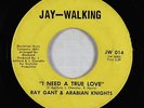 Northern Funk/Sweet Soul 45 - Ray Gant - I Need A True Love - mp3 - autograph