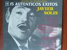 Javier Solis – 15 Autenticos Exitos Vinyl LP Latin Mariachi CBS Esclavo Y Amo