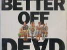 VA Better Off Dead SEALED LP Original A&M Soundtrack w/ Rupert Hine, Terri Nunn…