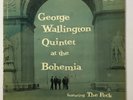 GEORGE WALLINGTON At The Bohemia Progressive PLP 1001 VG 1st DG D Byrd J McLean