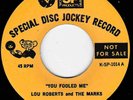 NORTHERN SOUL - LOU ROBERTS and THE MARKS - YOU FOOLED ME - MGM (R.I.)