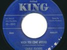 CHARLIE FEATHERS - When You Come Around /Too Much Alike - KING -Rockabilly 45