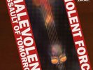 Violent Force Malevolent Assault of Tomorrow (Vinyl) 12