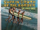 The Lively Ones Surfin South of the Border   Record Album Vinyl LP