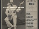 C.W. Stoneking Gon' Boogaloo (Vinyl) 12