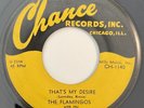 * FLAMINGOS That's My Desire / Hurry Home DOO WOP JUMP BLUES R&B Chance 45 HEAR
