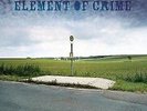 ELEMENT OF CRIME - Mittelpunkt Der Welt