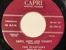 SPARTANS- CAPRI 7201- Faith, Hope & Charity/Lost - Rare Vocal Group R&B 45rpm