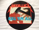 Metallica, Kill 'Em All. Vinyl Picture Disc, 1986, MFN 7 P.1st Press.
