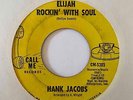Northern Soul 45 HANK JACOBS Elijah Rockin' With Soul/East Side Call Me HEAR