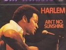 Bill Withers Harlem / Aint No Sunshine Vinyl Single 7inch Sussex