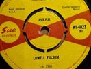 Rare Soul / R&B - Lowell Fulsom Uk SUE