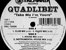 Quadlibet – Take Me I'm Yours [Freestyle Record]