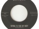 TROY DODDS Trying To Find My Baby Earthquake BAYTOWN NORTHERN SOUL USA 45