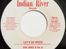 VAN JONES & Js  Let’s Go Disco / Say Ow Ow INDIAN RIVER 45 soul funk NM HEAR