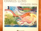 Charles Lloyd – Pathless Path. Unity Records New Age / Ambient / Jazz LP