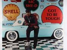 MC Shy-D - Got To Be Tough LP - Luke Skyywalker - Bass Rap SEALED