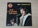 SINGLE 7” THE ROLLING STONES CAROL / WALKING THE DOG FRANCE 1973 DECCA 45 SG