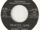 GLORIA JONES Tainted Love CHAMPION NORTHERN SOUL 2ND ISSUE  45