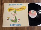 DAEVID ALLEN   GOOD MORNING LP   VIRGIN V-2054   UK   EX+