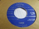 THE LA BOMBAS    TANTRUM / TABOO N.MINT   Mod R&B Exotic Instro 45     PK28