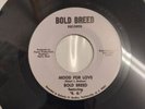 bold breed mood for love/let me down easy northern soul re issue 45 single nm