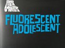 Arctic Monkeys - Fluorescent Adolescent (10