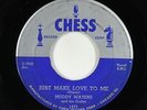 Blues 45 - Muddy Waters - Just Make Love To Me - Chess - mp3