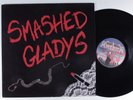 SMASHED GLADYS Self Titled HEAVY METAL AMERICA HM-USA-49 LP VG++ uk p