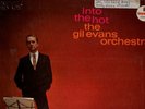 Gil Evans Orchestra - Into the Hot Vinyl LP