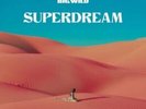 SUPERDREAM (CRYSTAL ROSE COLOR VINYL)