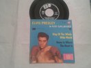 ELVIS PRESLEY   -   KING OF THE WHOLE WIDE  ALTES ORGINAL GERMAN PRESS  7 SINGLE
